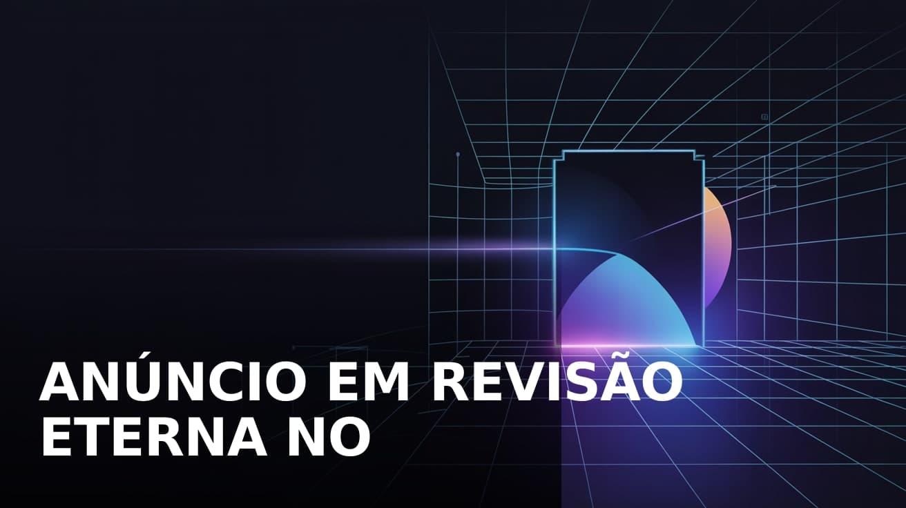 Anúncio em revisão eterna no Meta Ads 2026: causas novas além de policy